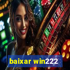 baixar win222